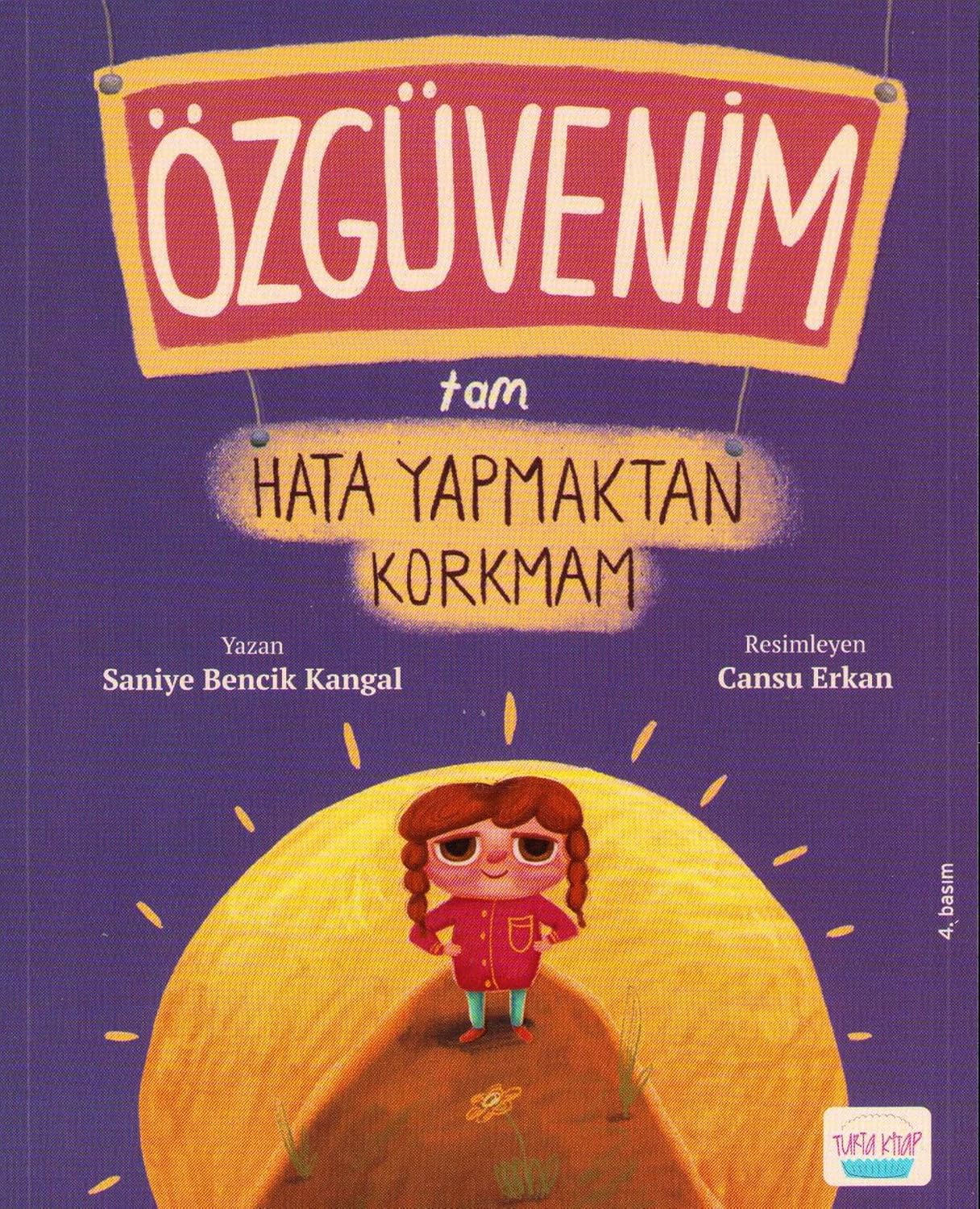 Özgüvenim Tam Hata Yapmaktan Korkmam