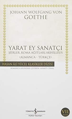 Yarat Ey Sanatçı: Şiirler, Roma Ağıtları, Akhilleus