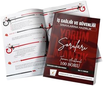 İş Sağlığı ve Güvenliği Sınavlarına Hazırlık İSG Yorum ve Mantık Soruları