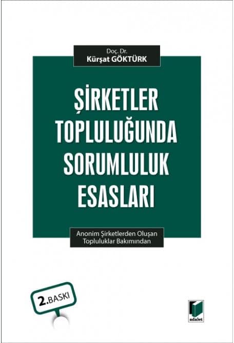 Şirketler Topluluğunda Sorumluluk Esasları
