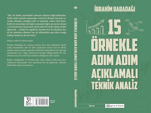 15 Örnekle Adım Adım Açıklamalı Teknik Analiz