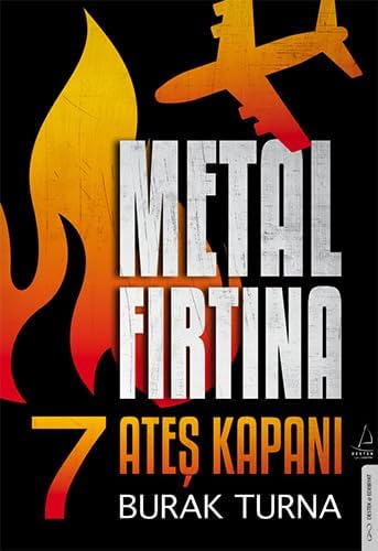 Metal Fırtına 7: Ateş Kapanı