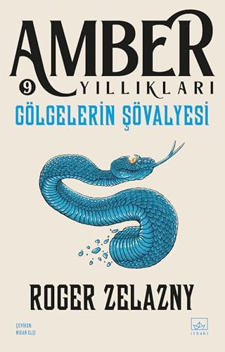 Gölgelerin Şövalyesi: Amber Yıllıkları 9