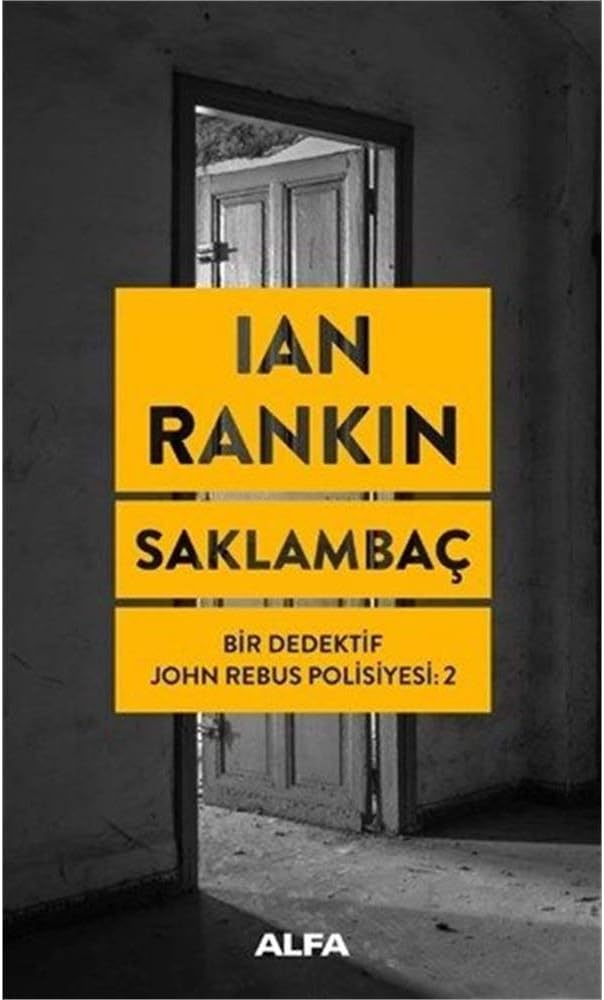 Saklambaç: Bir Dedektif John Rebus Polisiyesi: 2