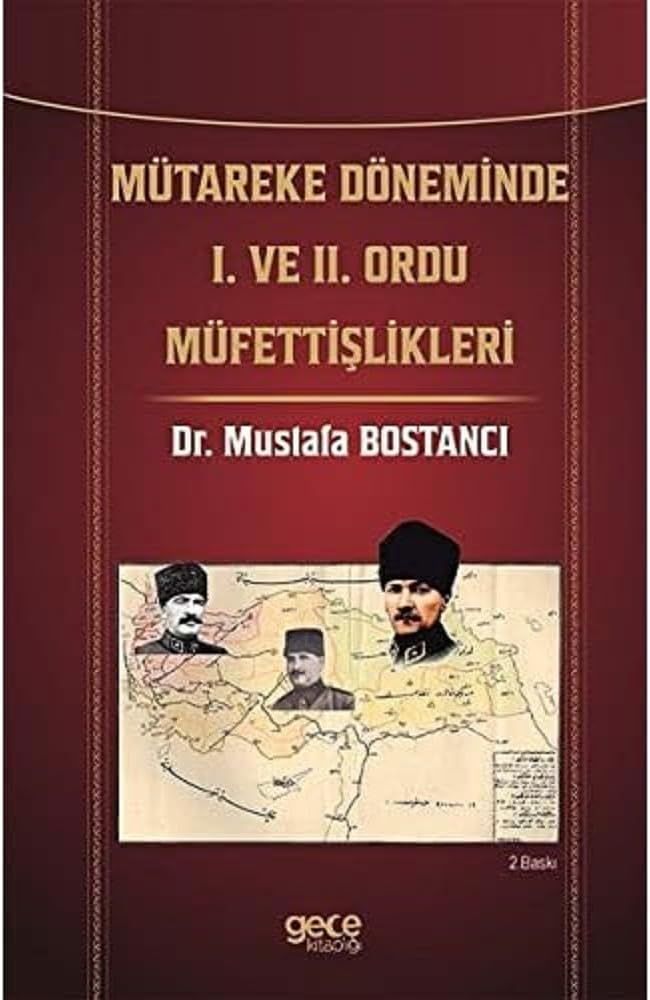 Mütareke Döneminde 1. ve 2. Ordu Müfettişlikleri