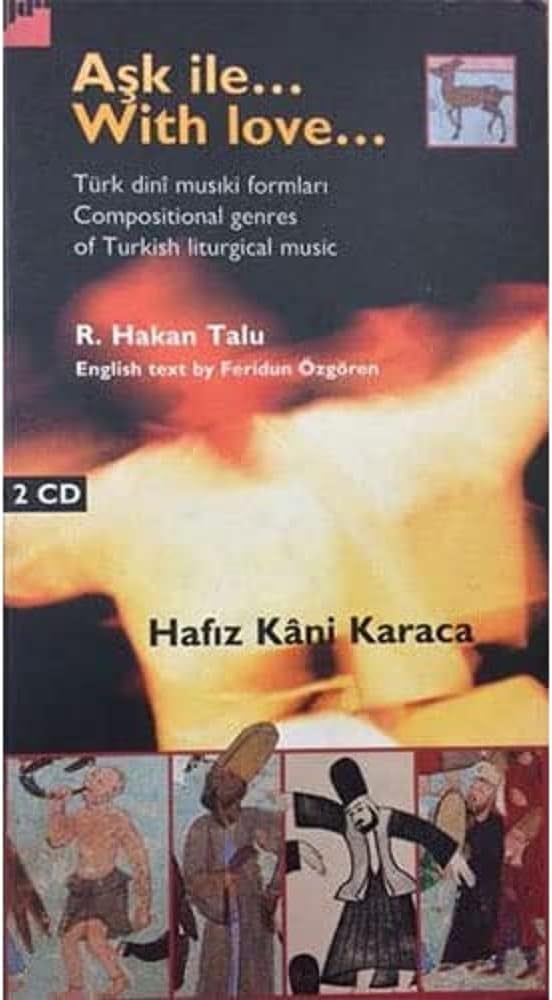 AŞK İLE: Türk Dini Musiki Formları