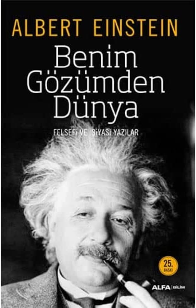 Benim Gözümden Dünya: Felsefi ve Siyasi Yazılar