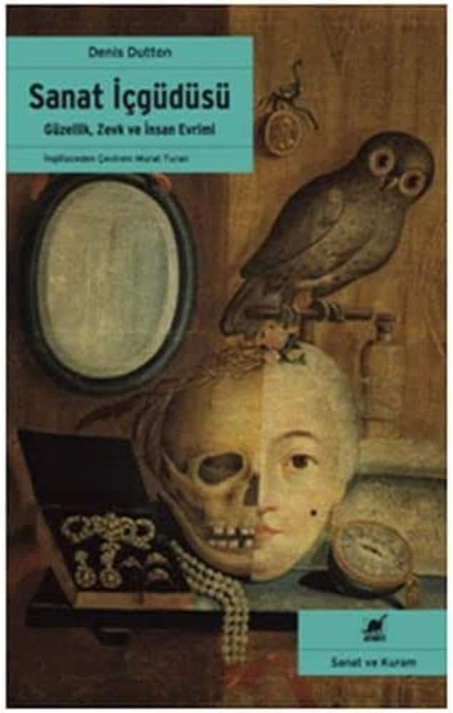 Sanat İçgüdüsü: Güzellik, Zevk ve İnsan Evrimi