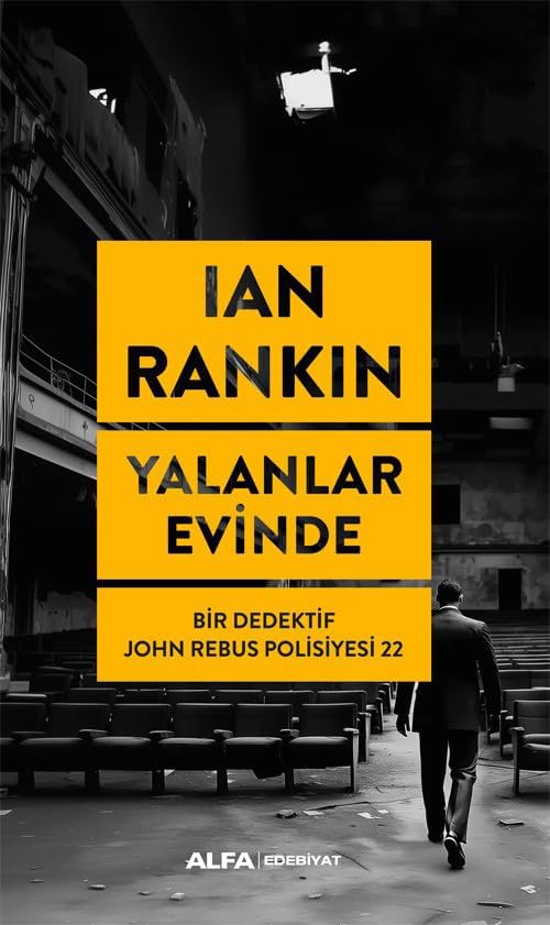 Yalanlar Evinde: Bir Dedektif John Rebus Polisiyesi 22