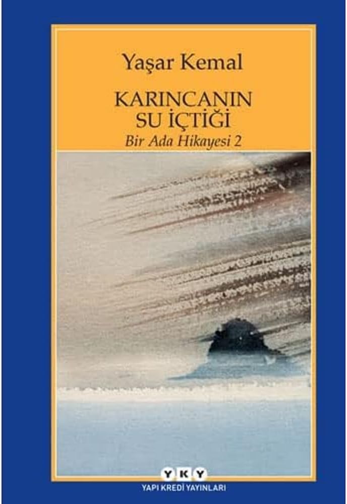 Karıncanın Su İçtiği / Bir Ada Hikayesi 2