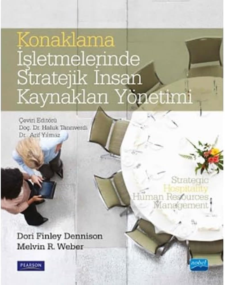 Konaklama İşletmelerinde Stratejik İnsan Kaynakları Yönetimi