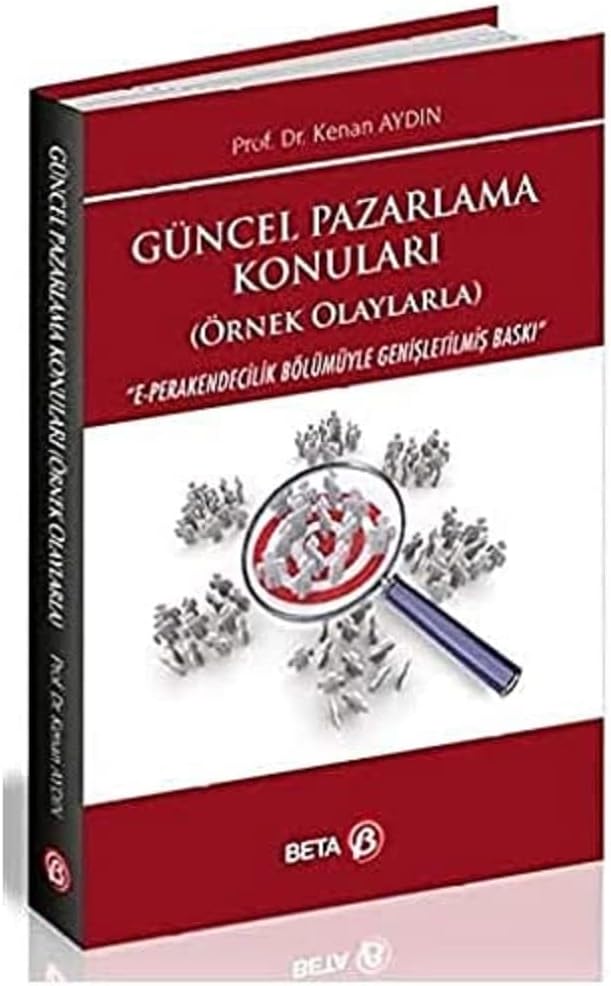 Güncel Pazarlama Konuları (Örnek Olaylarla)
