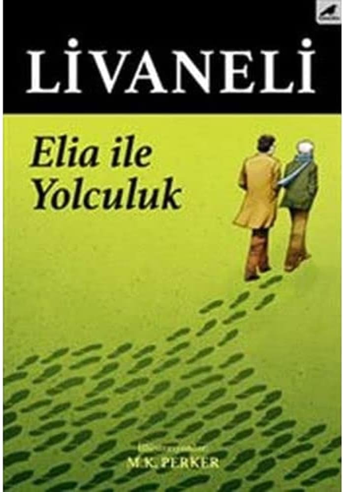 Elia İle Yolculuk