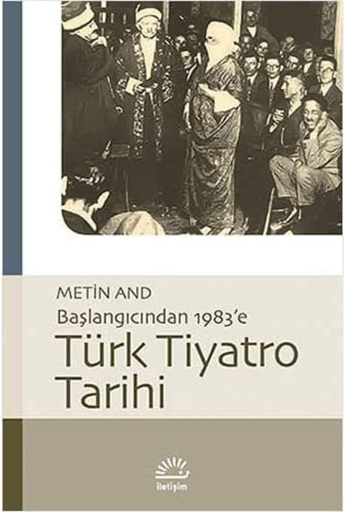 Türk Tiyatro Tarihi - Başlangıcından 1983’e