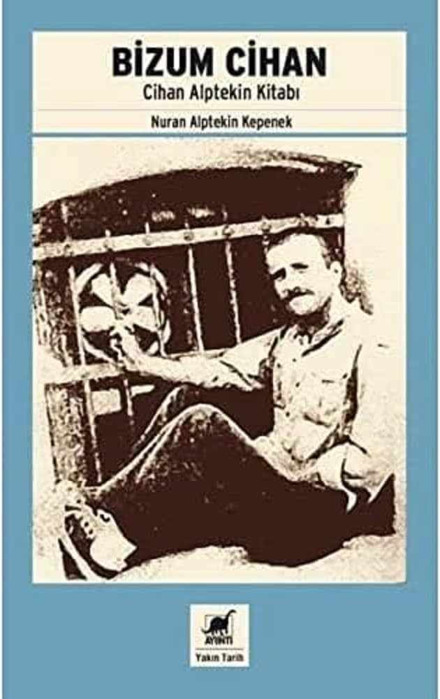 Bizum Cihan: Cihan Alptekin Kitabı