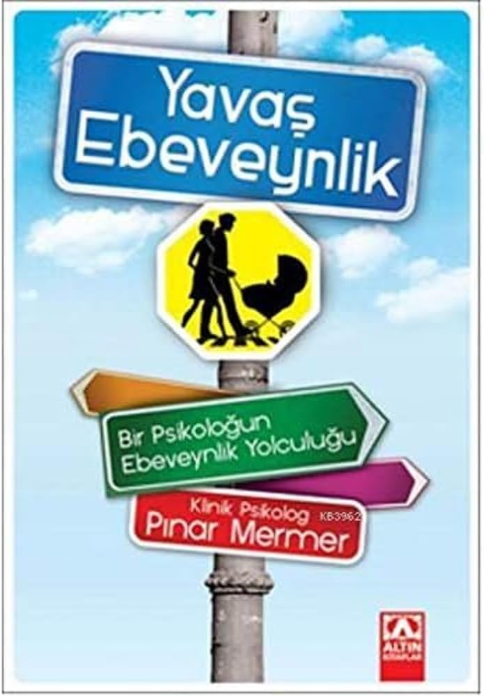 Yavaş Ebeveynlik: Bir Psikoloğun Ebeveynlik Yolculuğu