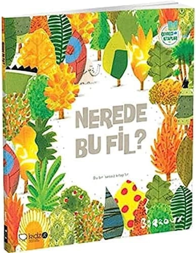 Çevreci Kitaplar 1 : Nerede Bu Fil?