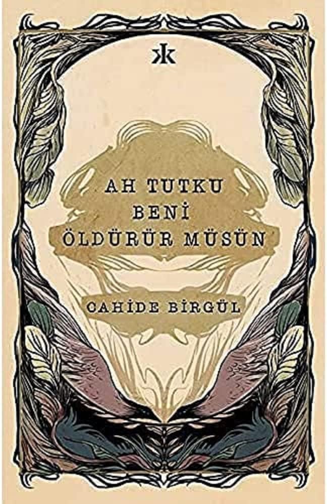 Ah Tutku Beni Öldürür Müsün