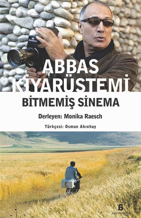 Abbas Kiyarüstemi: Bitmemiş Sinema