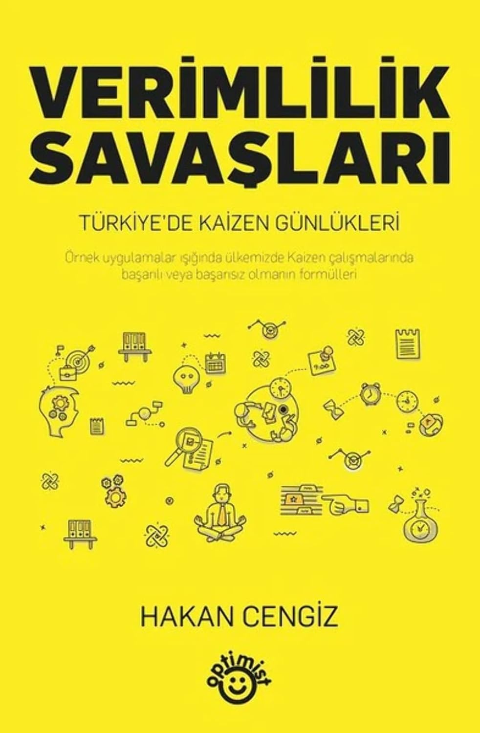 Verimlilik Savaşları: Türkiye’de Kaizen Günlükleri (Kapak Değişebilir)