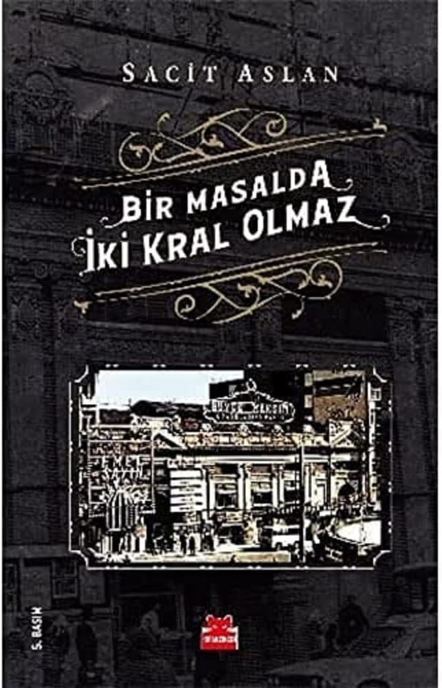 Bir Masalda İki Kral Olmaz