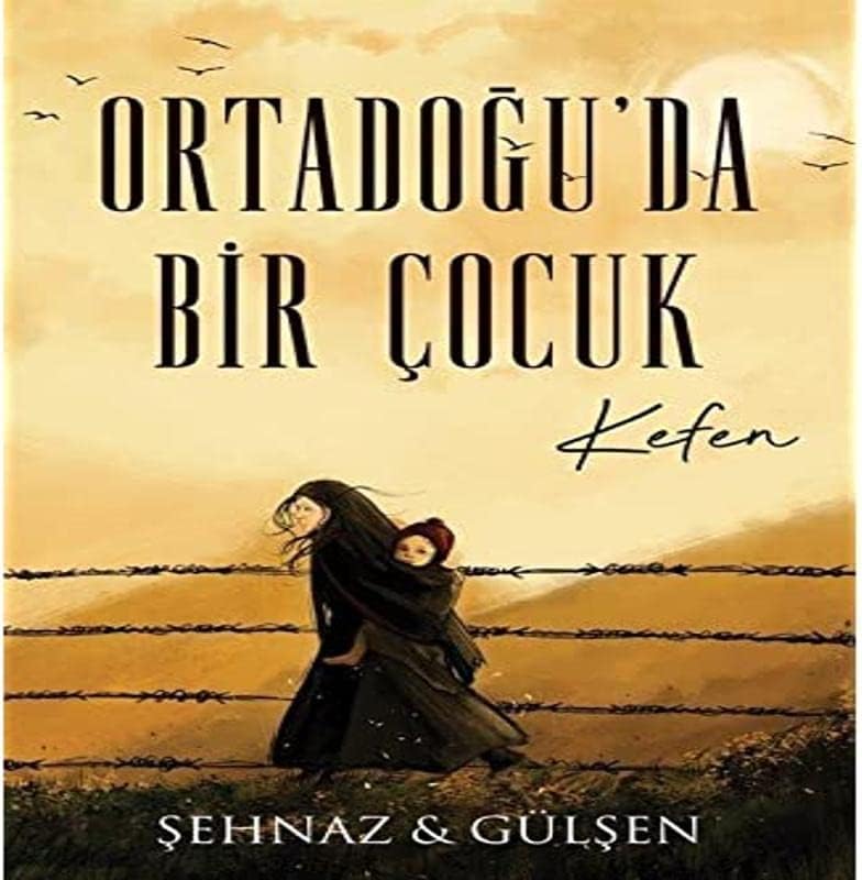 Ortadoğu'da Bir Çocuk - Kefen
