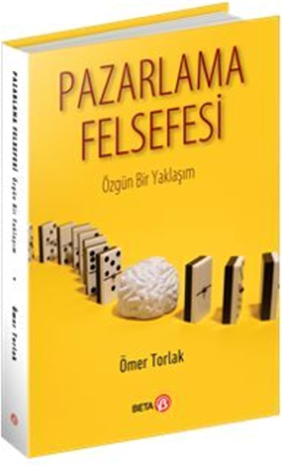 Pazarlama Felsefesi: Özgün Bir Yaklaşım