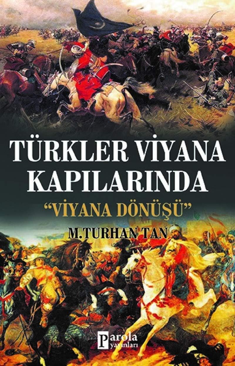 Türkler Viyana Kapılarında; Viyana Dönüşü
