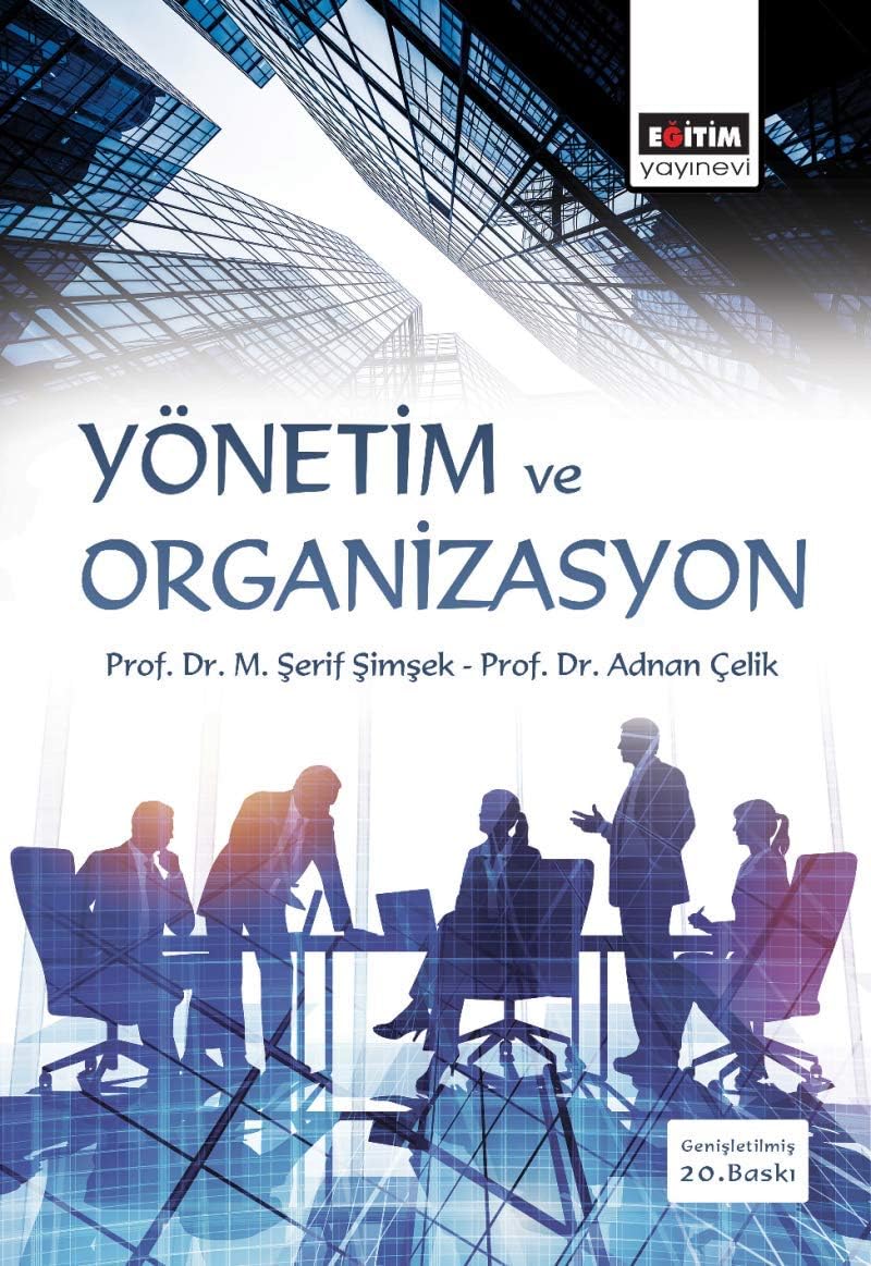 Yönetim ve Organizasyon