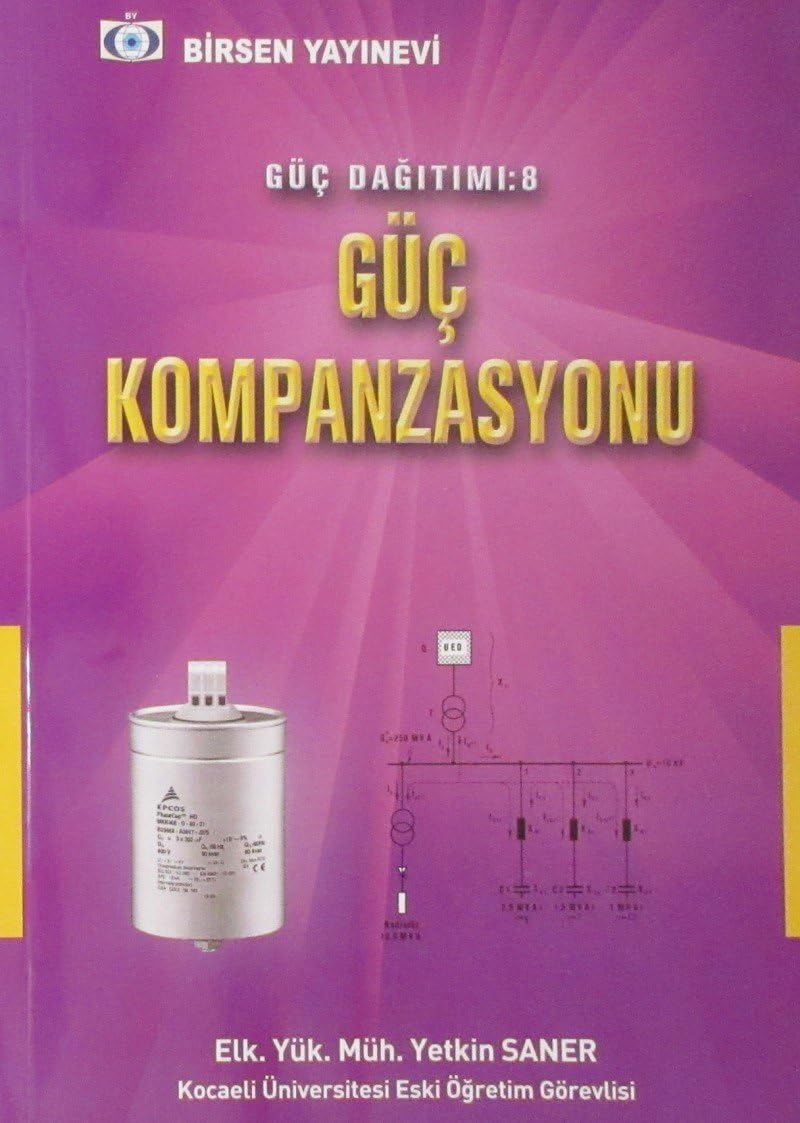 Güç Dağıtımı 8 : Güç Kompanzasyonu