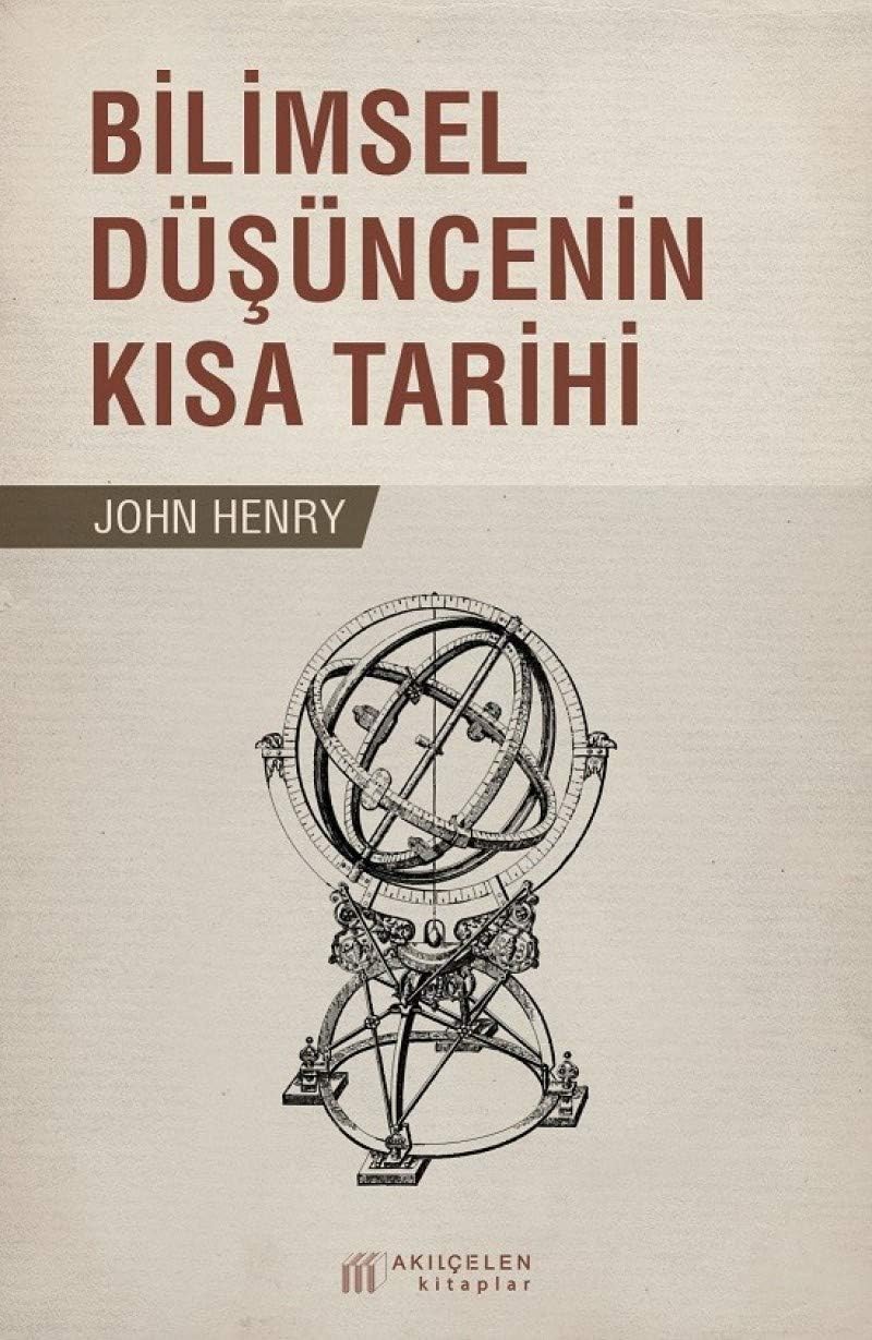 Bilimsel Düşüncenin Kısa Tarihi: A Short History of Scientific Thought