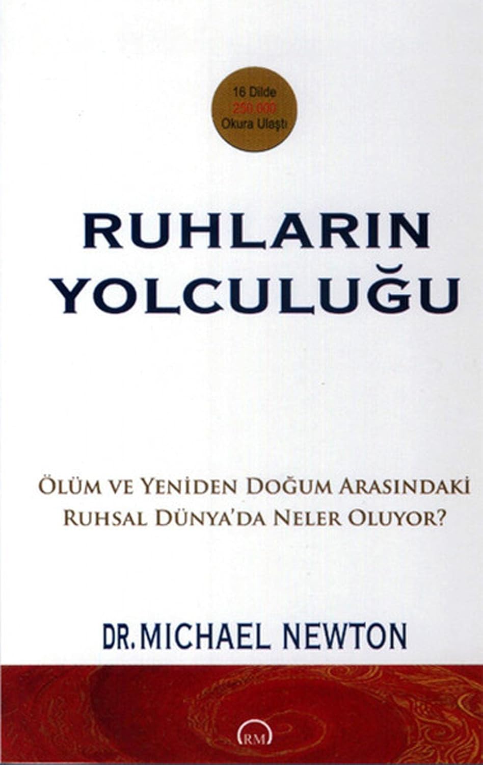 Ruhların Yolculuğu: Ölüm ve Yeniden Doğum Arasındaki Ruhsal Dünya'da Neler Oluyor?