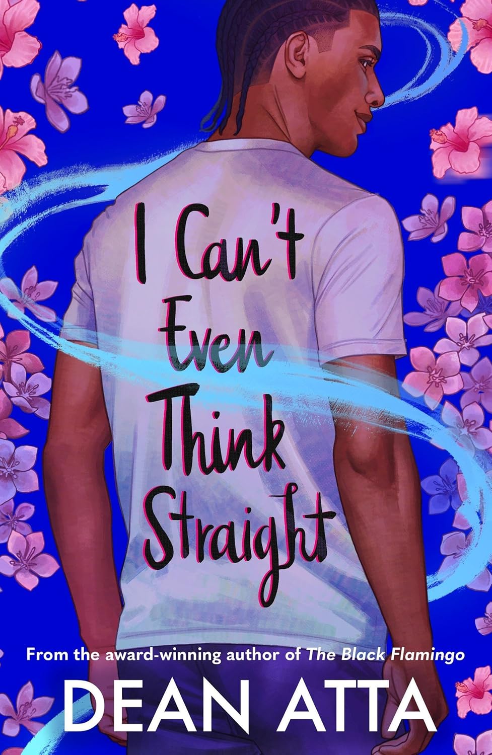 I Can't Even Think Straight: A queer coming of age story