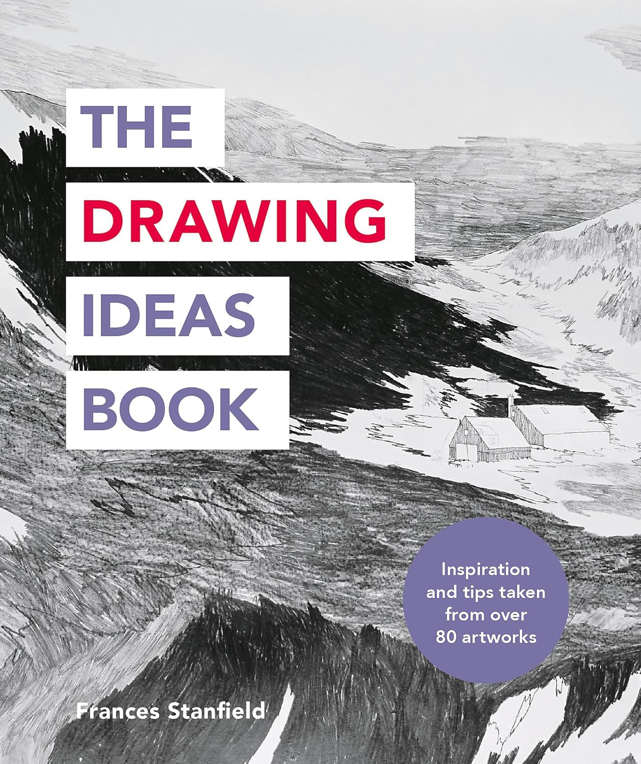 The Drawing Ideas Book (Kapak değişebilir)