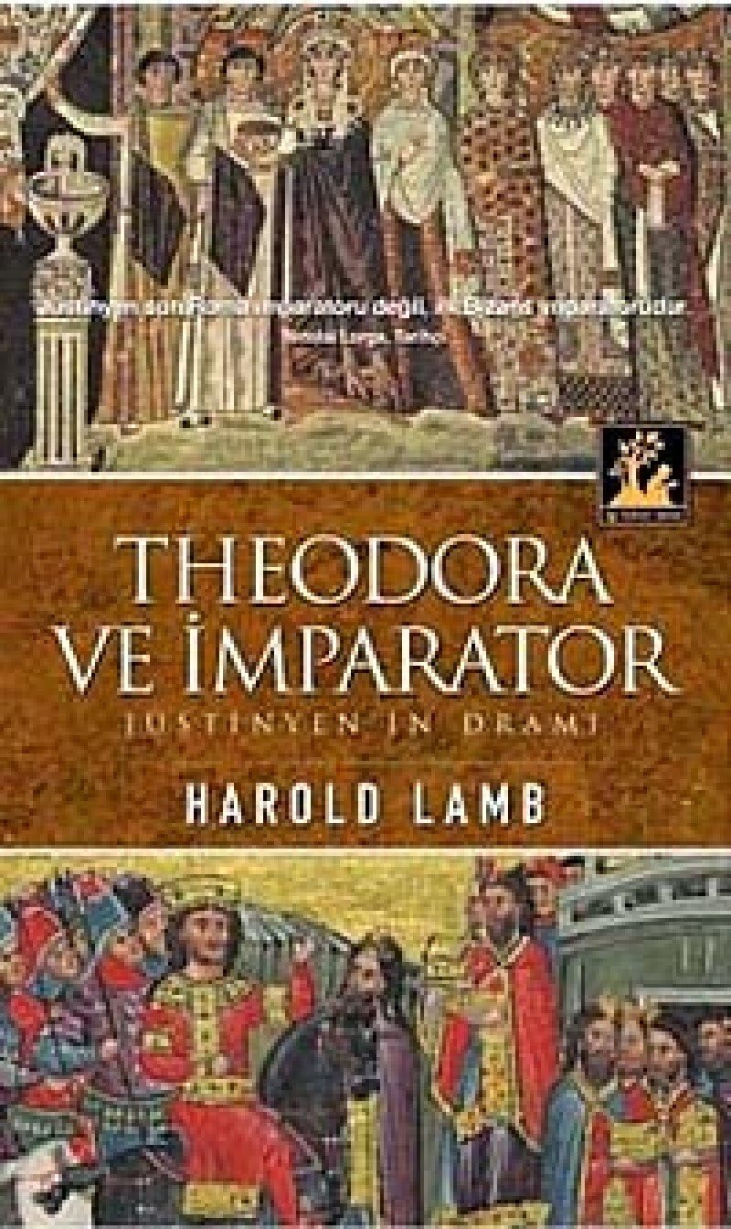 THEODORA VE İMPARATOR: Jüstinyen'in Dramı