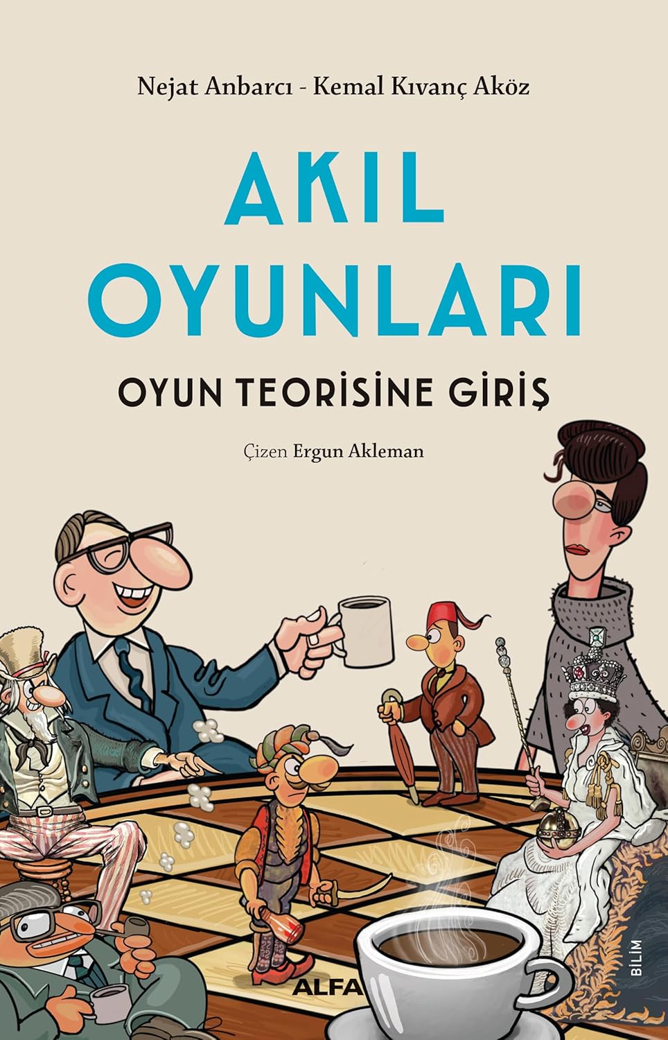 Alfa Yayınları Akıl Oyunları: Oyun Teorisine Giriş